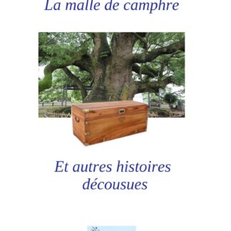 La malle de camphre